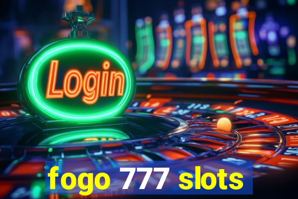 fogo 777 slots